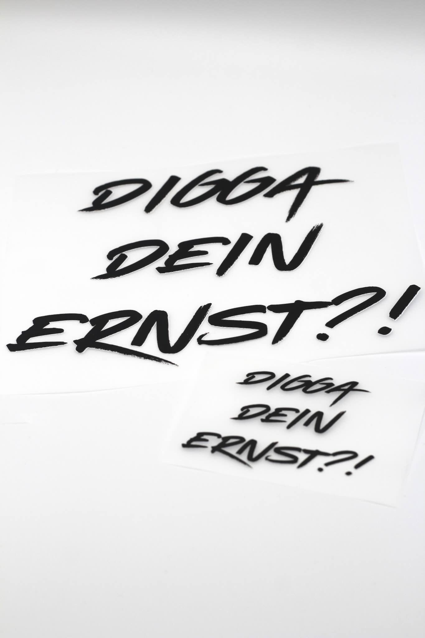 Bügelbild Digga dein ernst?!