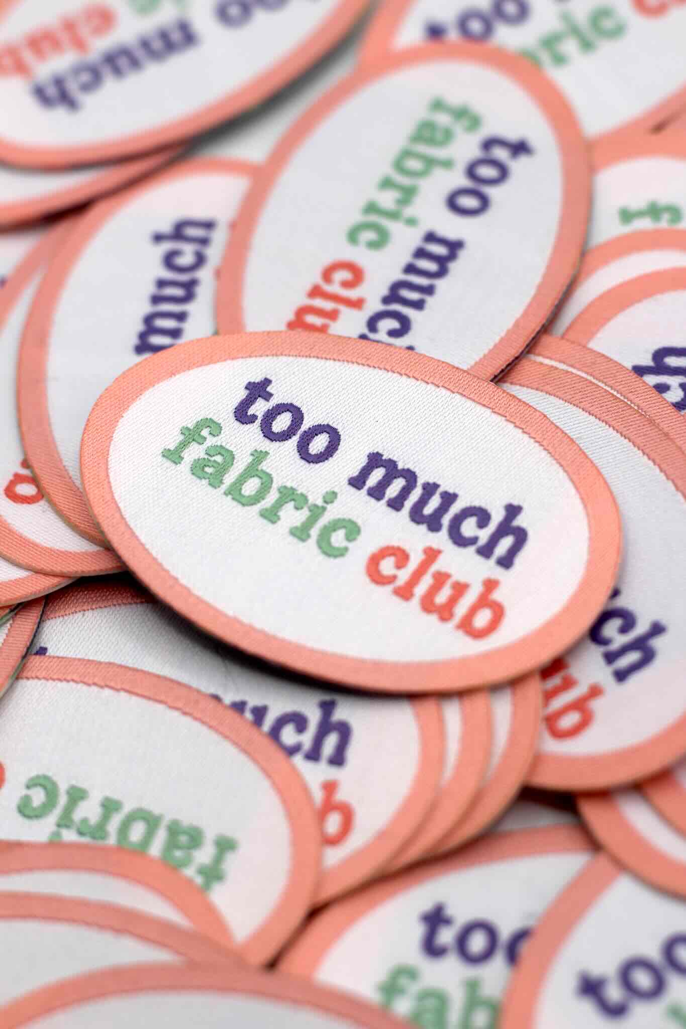 Patch – too much fabric club *iron on*
