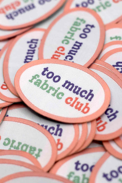 Patch – too much fabric club *iron on*